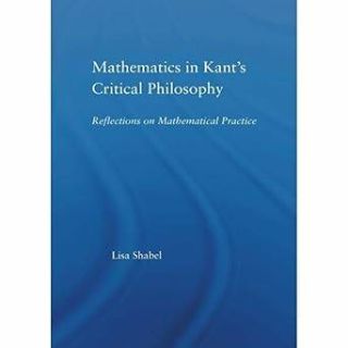 Umschlag Mathematics in Kant's Critical Philosophy