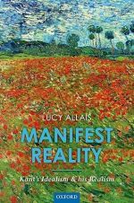 Umschlag Manifest Reality: Kant's Idealism and his Realism