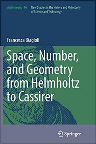 Umschlag Space, Number, and Geometry from Helmholtz to Cassirer