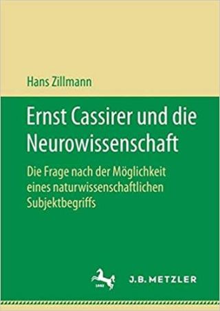 Umschlag Ernst Cassirer und die Neurowissenschaft
