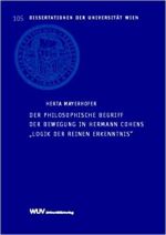 Umschlag Der philosophische Begriff der Bewegung in Hermann Cohens 'Logik der reinen Erkenntnis'