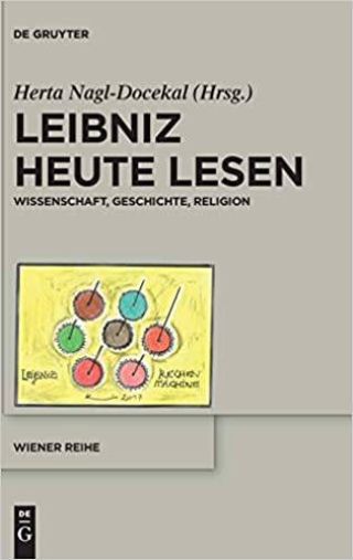Umschlag Leibniz heute lesen: Wissenschaft, Geschichte, Religion
