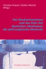 Umschlag Der Neukantianismus und das Erbe des deutschen Idealismus