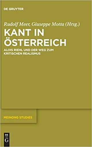 Umschlag Kant in Österreich: Alois Riehl und der Weg zum kritischen Realismus
