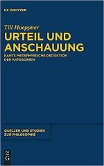 Umschlag Urteil und Anschauung: Kants metaphysische Deduktion der Kategorien