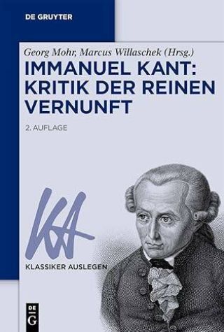 Umschlag Immanuel Kant: Kritik der reinen Vernunft, Klassiker Auslegen