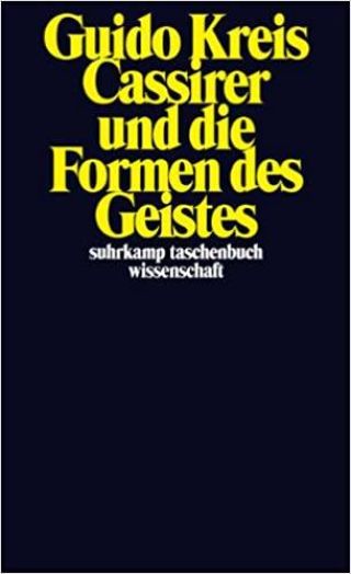 Umschlag Cassirer und die Formen des Geistes