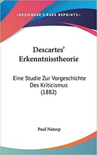 Umschlag Descartes' Erkenntnisstheorie: Eine Studie zur Vorgeschichte des Kriticismus