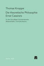 Umschlag Die theoretische Philosophie Ernst Cassirers