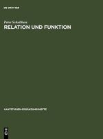 Umschlag Relation und Funktion: Eine systematische und entwicklungsgeschichtliche Untersuchung zur theoretischen Philosophie Kants
