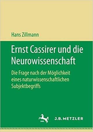 Umschlag Ernst Cassirer und die Neurowissenschaft