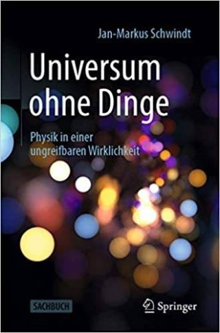 Umschlag Universum ohne Dinge: Physik in einer ungreifbaren Wirklichkeit