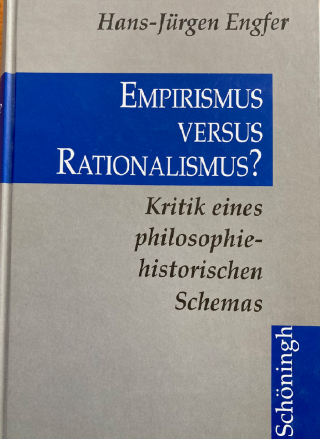 Umschlag Empirismus versus Rationalismus?: Kritik eines philosophiegeschichtlichen Schemas