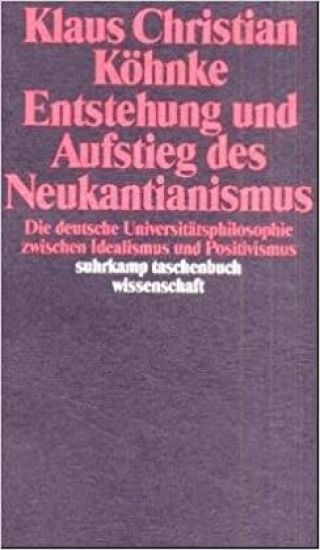 Umschlag Entstehung und Aufstieg des Neukantianismus