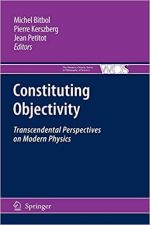 Umschlag Constituting Objectivity: Transcendental Perspectives on Modern Physics